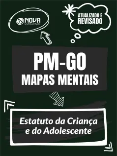 Mapas Mentais Estatuto da Criança e do Adolescente para PM-GO - Soldado (PDF)