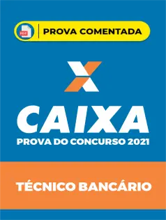 Prova Comentada CAIXA ECONÔMICA FEDERAL - Técnico Bancário Novo em PDF
