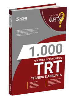 Livro 1.000 Questões Gabaritadas para o Tribunal Regional do Trabalho - Técnico e Analista
