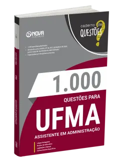 Livro 1000 Questões Gabaritadas para UFMA - Assistente em Administração