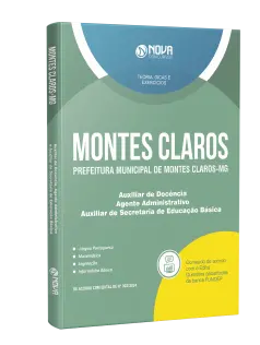 Apostila Prefeitura de Montes Claros - MG 2024 - Aux Docência, Agente Adm e Aux Secretaria de Educação Básica