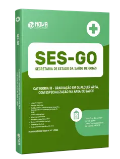 Apostila SES-GO 2026 - Categoria III: Graduação em qualquer área, com especialização na área de Saúde