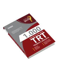 Livro 1.000 Questões Gabaritadas para o Tribunal Regional do Trabalho - Técnico e Analista