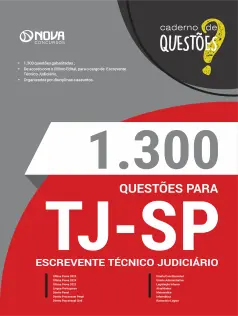Livro 1.300 Questões Gabaritadas para TJ-SP - Escrevente Técnico Judiciário