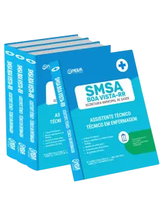 Apostila SMSA Boa Vista-RR - Assistente Técnico - Especialidade: Técnico em Enfermagem