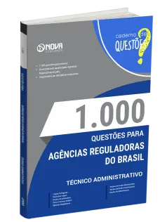 Livro 1.000 Questões Gabaritadas - Agências Reguladoras do Brasil - Técnico Administrativo