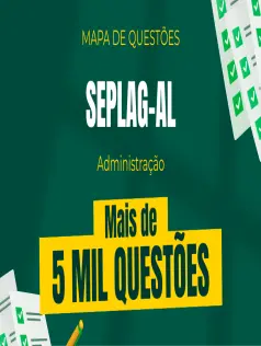 Mapa de Questões Online - Seplag-AL - Especialista em Gestão Pública - Administração - 5 Mil Questões