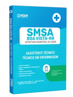 Apostila SMSA Boa Vista-RR - Assistente Técnico - Especialidade: Técnico em Enfermagem