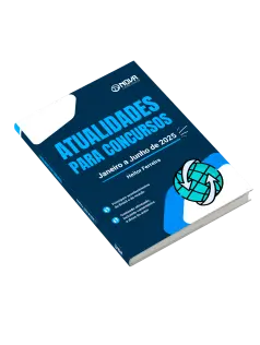 Livro Atualidades para Concursos - Janeiro a Junho de 2025