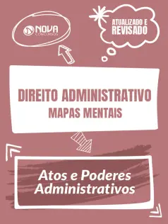Mapas Mentais Direito Administrativo - Atos e Poderes Administrativos (PDF)