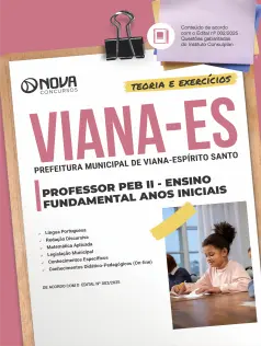 Apostila Prefeitura de Viana-ES 2026 - Professor de Educação Básica II - Ensino Fundamental Anos Iniciais (PEB II)