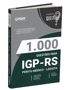 Livro 1.000 Questões Gabaritadas para o IGP-RS - Perito Médico - Legista