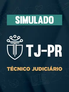 Simulado - TJ-PR - Técnico Judiciário