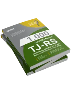Livro 1.000 Questões Gabaritadas para o TJ-RS - Técnico do Poder Judiciário - Área Administrativo-Judiciária