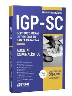 Apostila IGP-SC - Instituto Geral de Perícias de Santa Catarina - Auxiliar Criminalístico