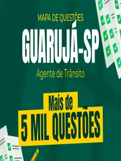 Mapa de Questões Online - Pref. Guarujá-SP - Agente de Operação e Fiscalização de Trânsito e Transporte - 5 Mil Questões