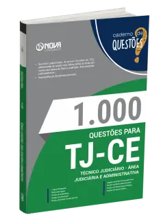 Livro 1000 Questões Gabaritadas para TJ-CE  - Técnico Judiciário - Área Judiciária e Administrativa