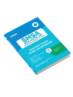 Apostila SMSA Boa Vista-RR - Assistente Técnico - Especialidade: Técnico em Enfermagem