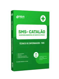 Apostila SMS Catalão-GO 2026 - Técnico de Enfermagem FMS