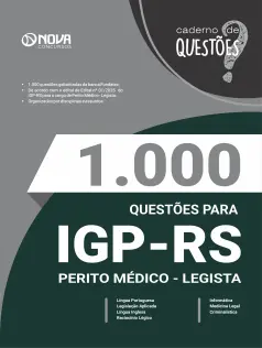 Livro 1.000 Questões Gabaritadas para o IGP-RS - Perito Médico - Legista