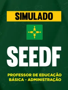 Simulado - SEE-DF - Professor de Educação Básica - Administração