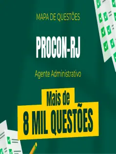 Mapa de Questões Online - Procon-RJ - Agente Administrativo - 8 Mil Questões