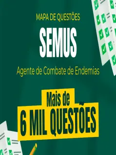 Mapa de Questões Online - SEMUS - Agente de Combate de Endemias - 6 Mil Questões