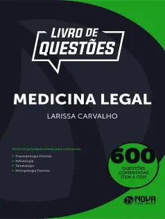 Livro 600 Questões Comentadas de Medicina Legal