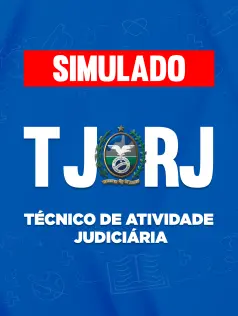 Simulado TJ-RJ - Técnico de Atividade Judiciária