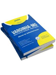Apostila Prefeitura de Varginha - MG - Oficial de Administração