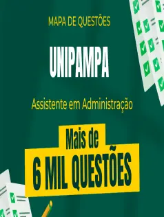 Mapa de Questões Online - UNIPAMPA-RS - Assistente em Administração - 6 Mil Questões
