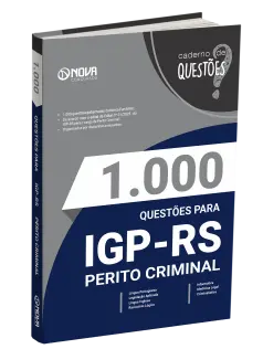 Livro 1.000 Questões Gabaritadas para o IGP-RS - Perito Criminal
