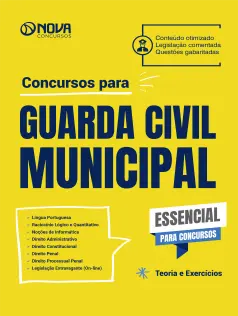 Apostila Essencial para Concursos - Guarda Civil Municipal