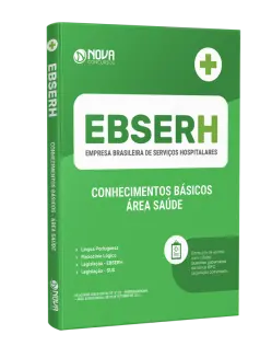 Apostila EBSERH - Conhecimentos Básicos - Área Saúde