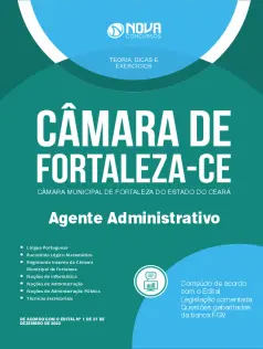 Apostila Câmara de Fortaleza - CE 2024 - Agente Administrativo