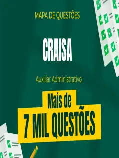 Mapa de Questões Online - CRAISA - Auxiliar Administrativo - 7 Mil Questões