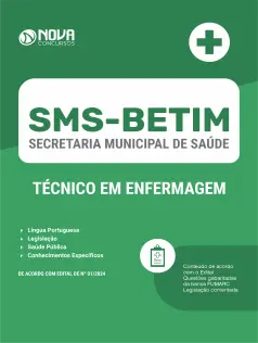 Apostila SMS BETIM - MG em PDF 2024 - Técnico em Enfermagem