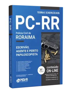 Apostila PC-RR - Escrivão, Agente e Perito Papiloscopista de Polícia Civil