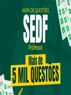 Mapa de Questões Online - SEDF - Professor de Educação Básica - Conhecimentos Comuns - 5 Mil Questões