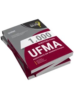 Livro 1000 Questões Gabaritadas para UFMA - Assistente em Administração
