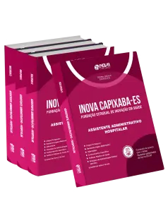 Apostila INOVA Capixaba 2026 - Assistente Administrativo Hospitalar