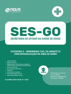 Apostila SES-GO 2026 - Categoria V: Engenheiro Civil ou Arquiteto com especialização na área de Saúde
