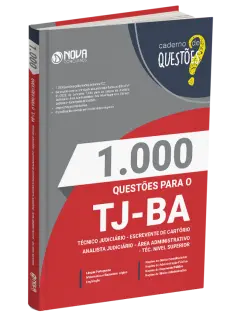 Livro 1.000 Questões Gabaritadas TJ-BA - Técnico Judiciário - Escrevente de Cartório e Analista Judiciário - Área Administrativo - Téc. Nível Superior