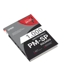 Livro 1.000 Questões Gabaritadas para PM-SP - Soldado PM - 2ª Classe