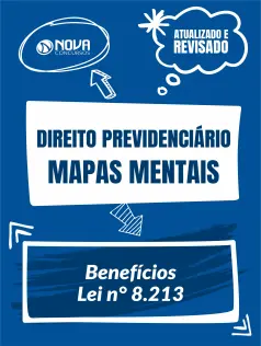 Mapas Mentais Direito Previdenciário - Benefícios - Lei 8.213 (PDF)