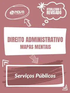 Mapas Mentais Direito Administrativo - Serviços Públicos (PDF)