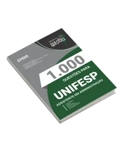 Livro 1000 Questões Gabaritadas para UNIFESP - Assistente em Administração