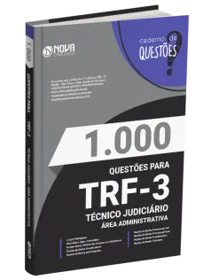 Livro 1.000 Questões Gabaritadas TRF 3 - Técnico Judiciário - Área Administrativa