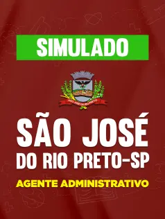 Simulado Prefeitura de São José do Rio Preto-SP - Agente Administrativo
