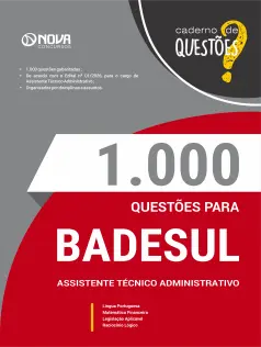 Livro 1000 Questões Gabaritadas para BADESUL em PDF - Assistente Técnico Administrativo